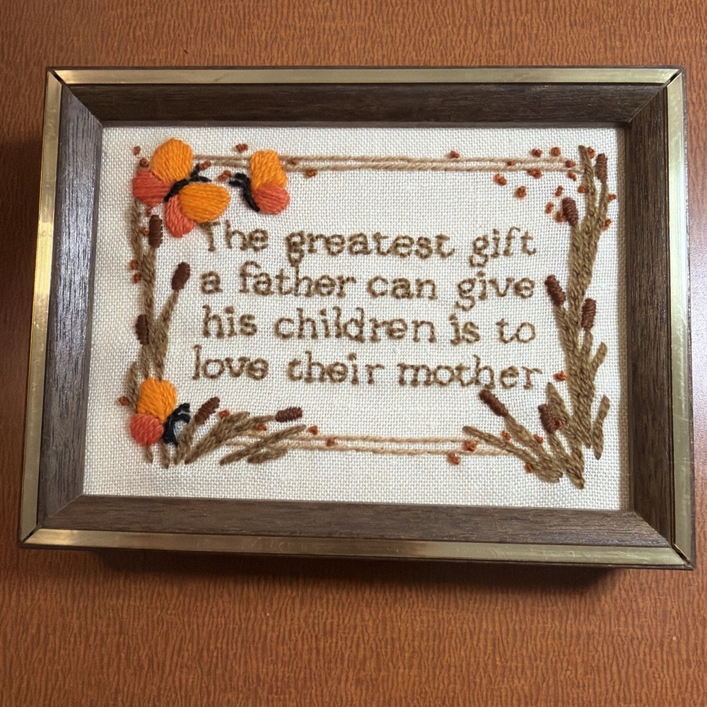Vtg Framed Crewel 1970's " The Greatest Goft A Father β¦" 8x6"